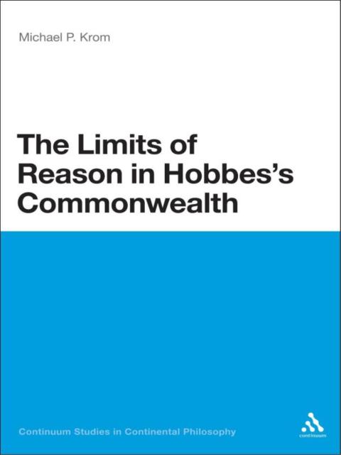Cover image for book The Limits of Reason in Hobbes's Commonwealth