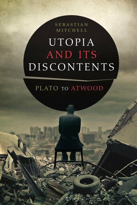 Cover image for book Utopia and Its Discontents