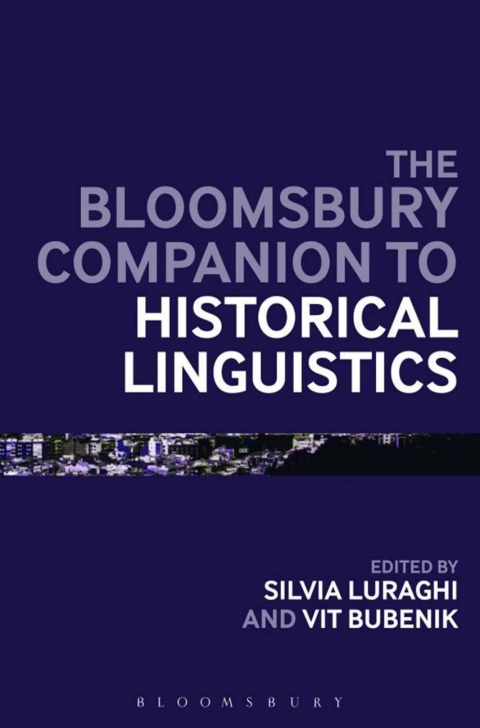 Cover image for book The Bloomsbury Companion to Historical Linguistics