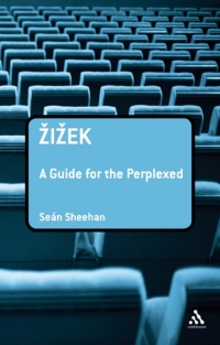 Cover image: Zizek: A Guide for the Perplexed 1st edition 9781441129222