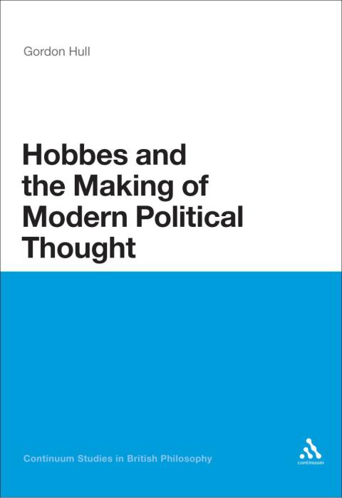 Cover image for book Hobbes and the Making of Modern Political Thought