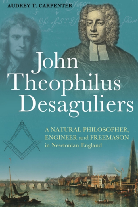 Cover image for book John Theophilus Desaguliers