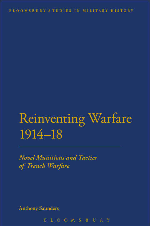 Cover image for book Reinventing Warfare 1914-18