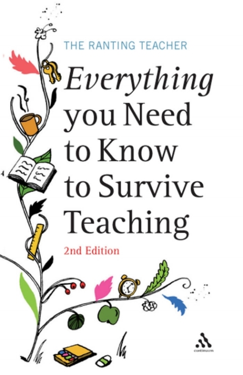 Cover image for book Everything you Need to Know to Survive Teaching 2nd Edition