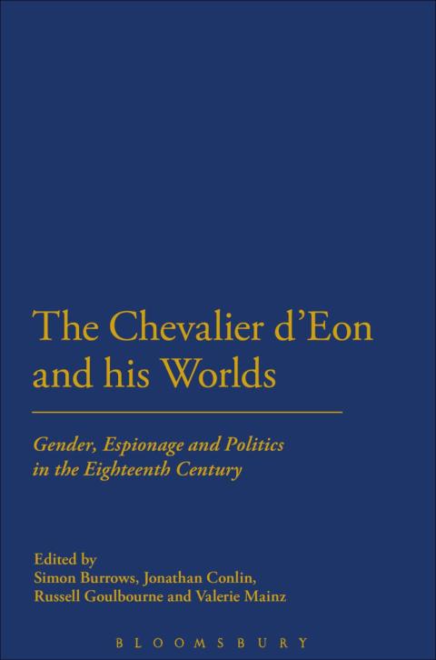 Cover image for book The Chevalier d'Eon and his Worlds