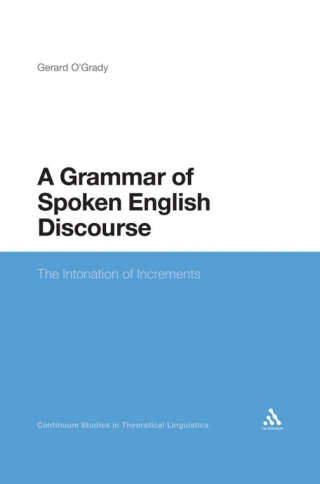 A Grammar of Spoken English Discourse
