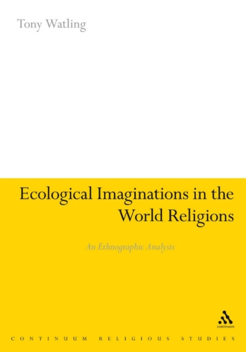 Cover image for book Ecological Imaginations in the World Religions