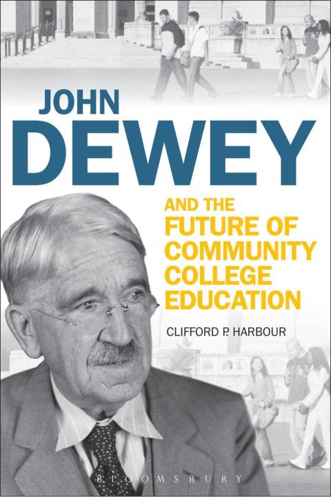 Cover image for book John Dewey and the Future of Community College Education