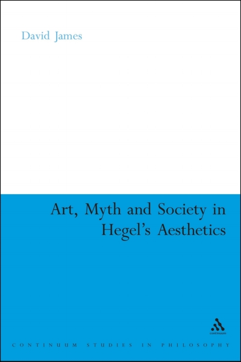 Cover image for book Art, Myth and Society in Hegel's Aesthetics
