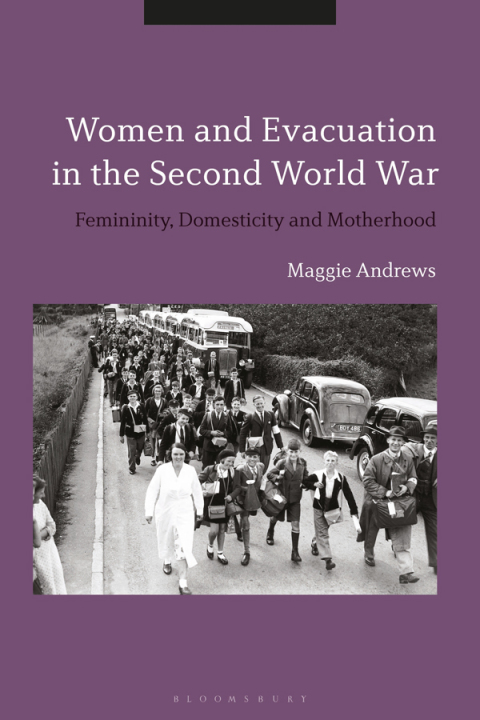 Cover image for book Women and Evacuation in the Second World War