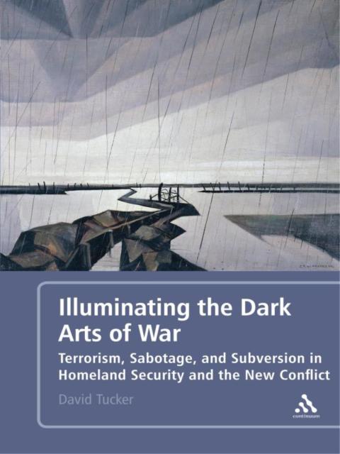 Cover image for book Illuminating the Dark Arts of War