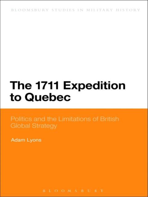Cover image for book The 1711 Expedition to Quebec