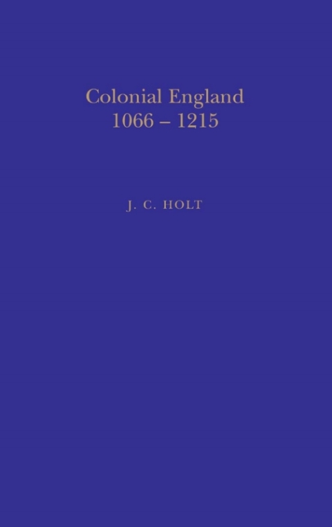 Cover image for book Colonial England, 1066-1215