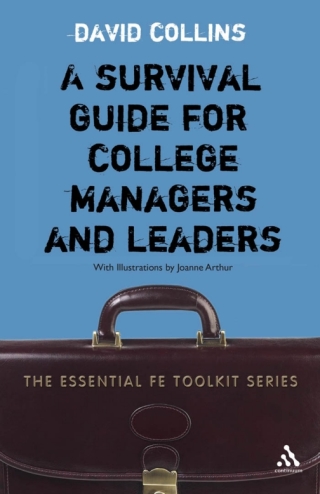 Survival Guide for College Managers and Leaders