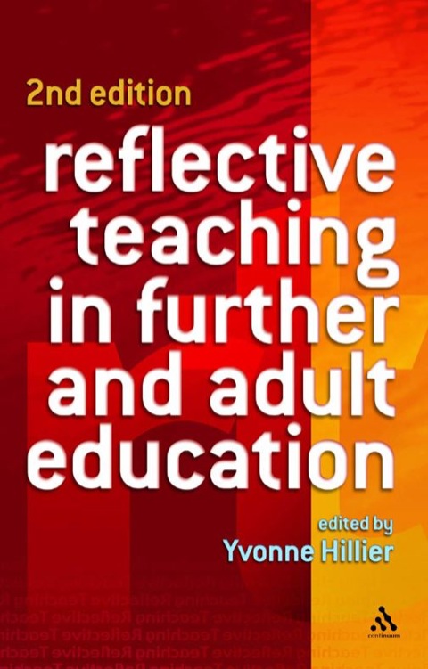 Cover image for book Reflective Teaching in Further and Adult Education
