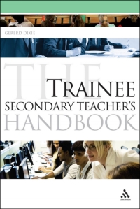 Cover image: The Trainee Secondary Teacher's Handbook 1st edition 9781847063090