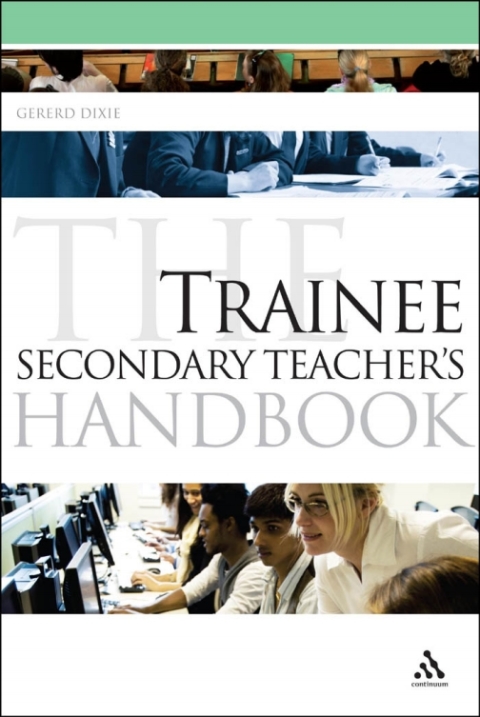 Cover image for book The Trainee Secondary Teacher's Handbook