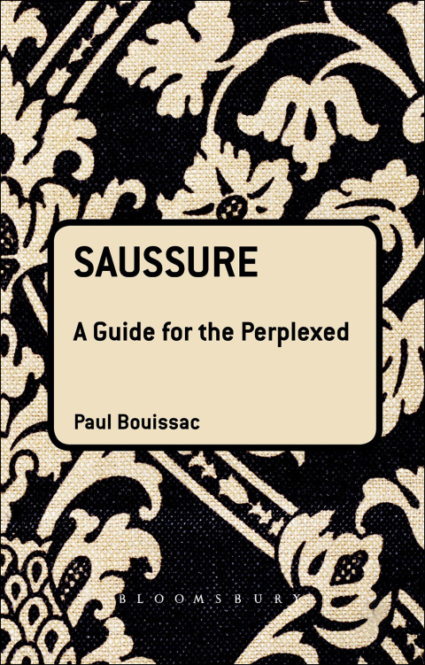 Cover image for book Saussure: A Guide For The Perplexed