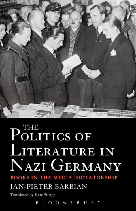 Cover image for book The Politics of Literature in Nazi Germany