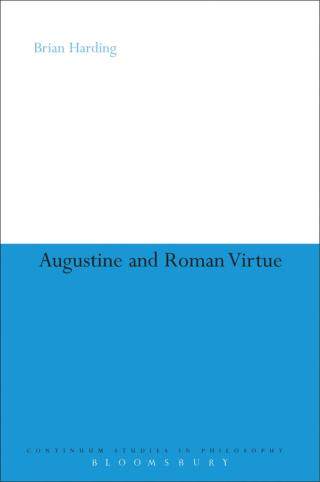 Augustine and Roman Virtue