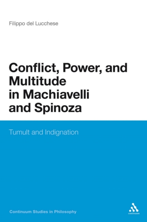 Cover image for book Conflict, Power, and Multitude in Machiavelli and Spinoza