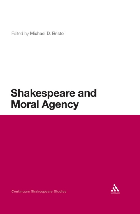 Cover image for book Shakespeare and Moral Agency