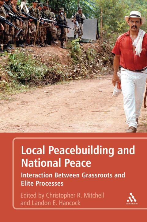 Cover image for book Local Peacebuilding and National Peace