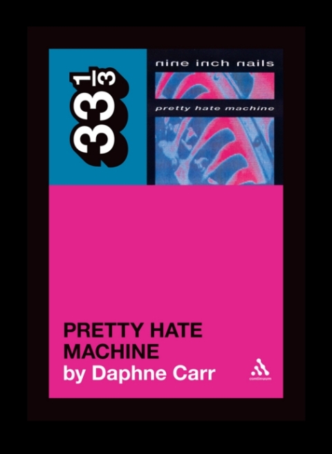 Cover image for book Nine Inch Nails' Pretty Hate Machine