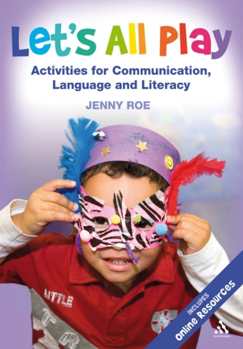 Cover image for book Let's All Play Activities for Communication, Language and Literacy