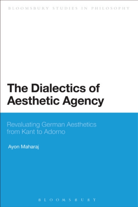 Cover image for book The Dialectics of Aesthetic Agency