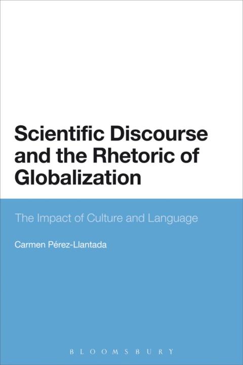 Cover image for book Scientific Discourse and the Rhetoric of Globalization