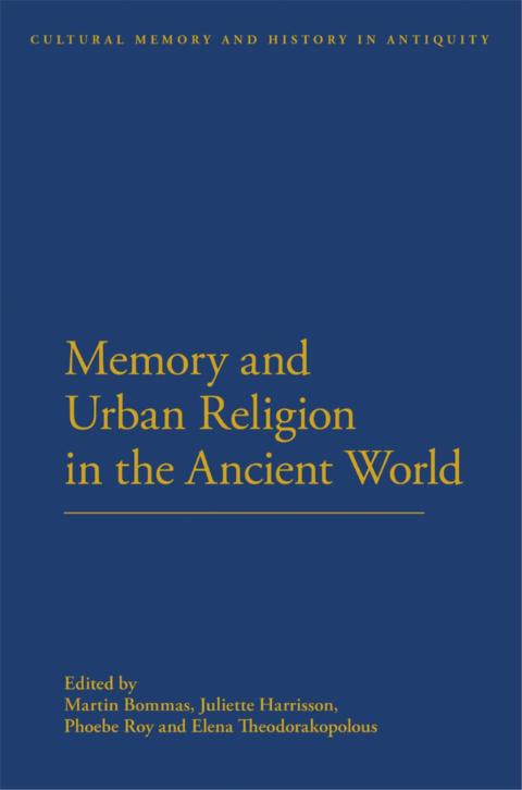 Cover image for book Memory and Urban Religion in the Ancient World