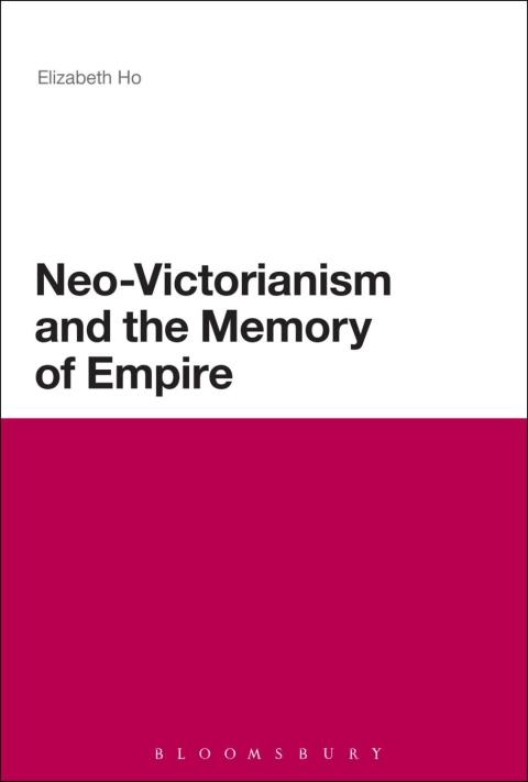 Cover image for book Neo-Victorianism and the Memory of Empire