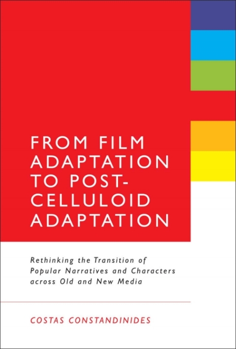 Cover image for book From Film Adaptation to Post-Celluloid Adaptation