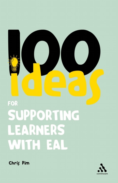 Cover image for book 100 Ideas for Supporting Learners with EAL