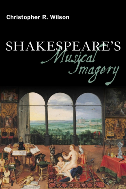 Cover image for book Shakespeare’s Musical Imagery