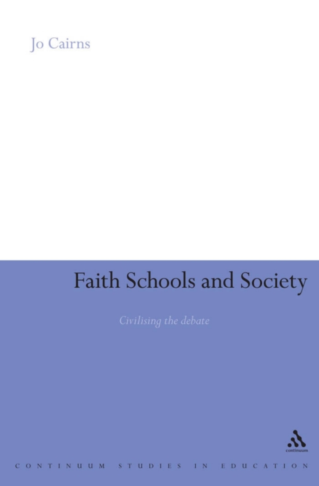 Faith Schools and Society - 1st Edition (eBook)