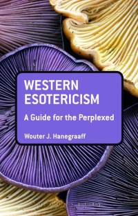 Cover image: Western Esotericism: A Guide for the Perplexed 1st edition 9781441136466