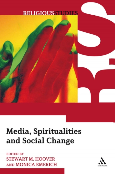 Cover image for book Media, Spiritualities and Social Change