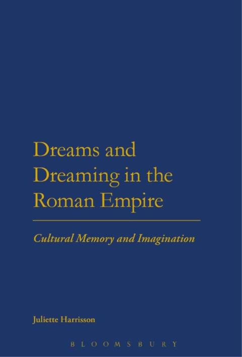 Cover image for book Dreams and Dreaming in the Roman Empire