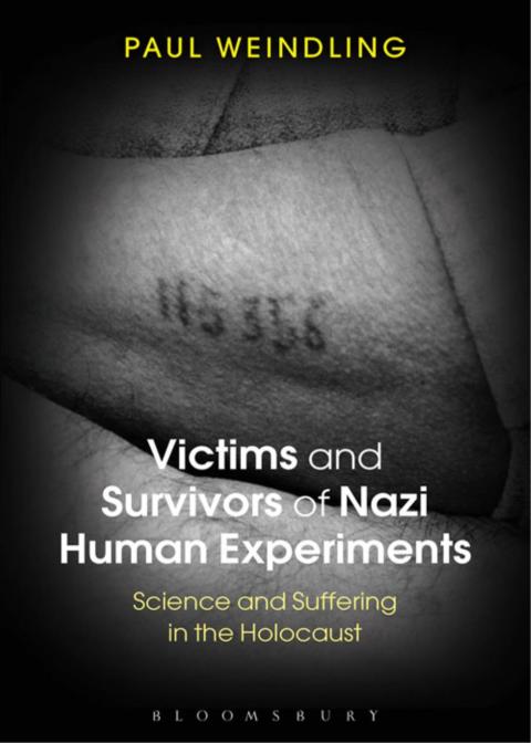 Cover image for book Victims and Survivors of Nazi Human Experiments