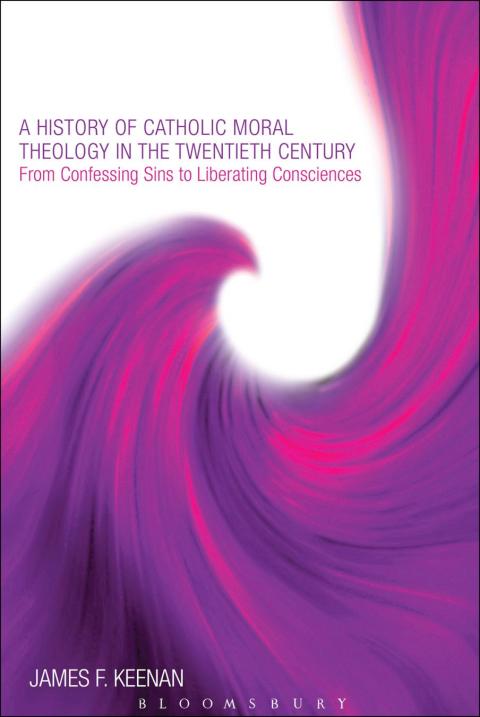 Cover image for book A History of Catholic Moral Theology in the Twentieth Century