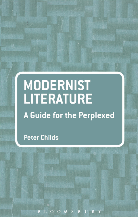 Cover image for book Modernist Literature: A Guide for the Perplexed