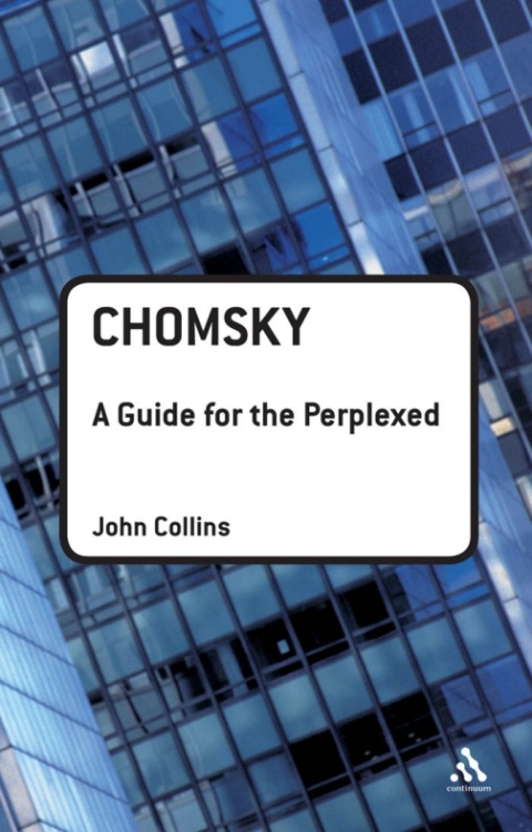 Chomsky: A Guide for the Perplexed 