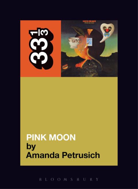 Cover image for book Nick Drake's Pink Moon