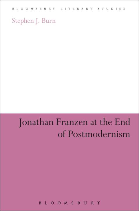Cover image for book Jonathan Franzen at the End of Postmodernism
