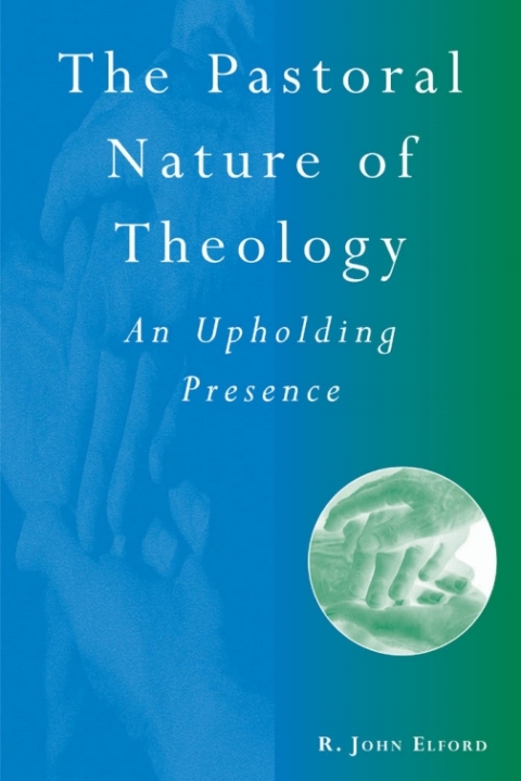 Cover image for book The Pastoral Nature of Theology
