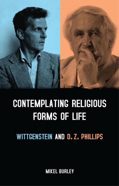 Cover image for book Contemplating Religious Forms of Life: Wittgenstein and D.Z. Phillips