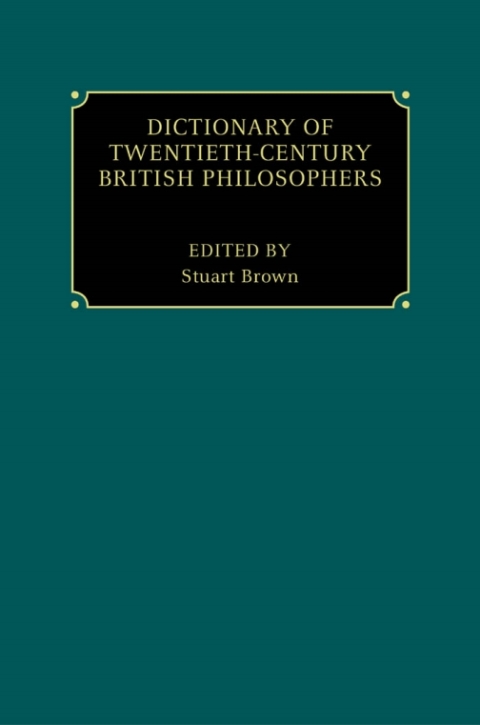 Cover image for book Dictionary of Twentieth-Century British Philosophers