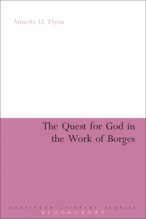 Cover image for book The Quest for God in the Work of Borges